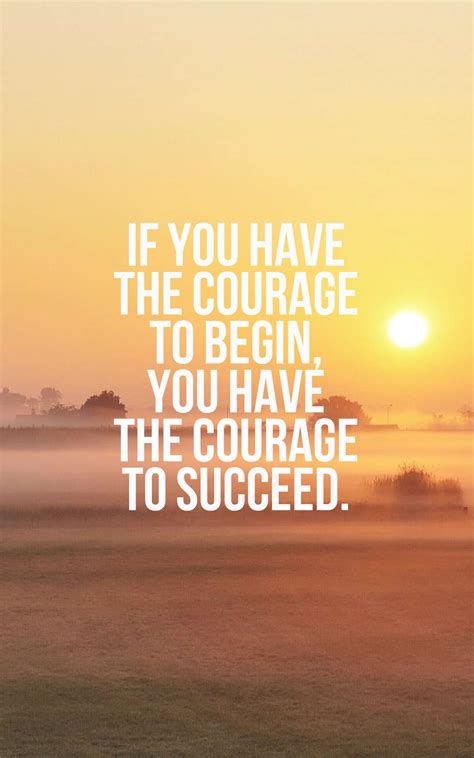 Top 50 Inspirational Courage Quotes