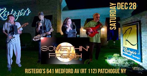 SOMETHIN FRESH LAST SATURDAY OF 2024@ RISTEGIOS, Ristegio's, Patchogue ...