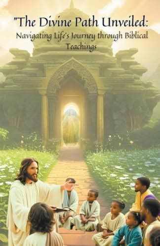 Buy ''The Divine Path Unveiled: Navigating Life's Journey through ...