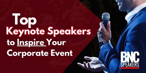 Top Keynote Speakers to Inspire Your Corporate Event