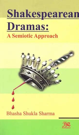 Shakespearean Dramas: A Semiotic Approach | Retail Maharaj