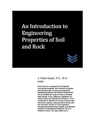 An Introduction to Engineering Properties of Soil and Rock ...