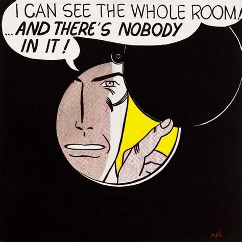 I Can See The Whole Room! And There's Nobody in it! - Roy Lichtenstein ...