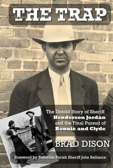The Trap - The TRUE Untold Story of the Final Pursuit of Bonnie & Clyde ...