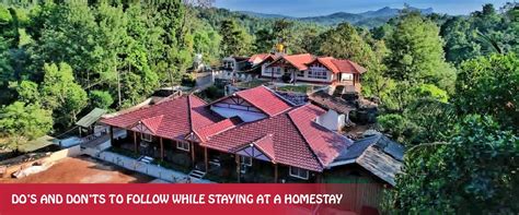 Do’s & Don’ts to Follow While Staying at a Homestay | Blog