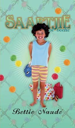 Saartjie se Boetie (#22) (Afrikaans Edition) eBook : Naudé, Bettie ...