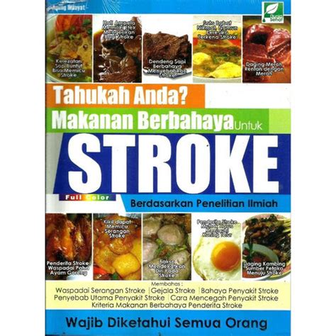 Jual Tahukah Anda? Makanan Berbahaya untuk Stroke Agung Hidayat - Kota ...