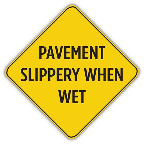 Image result for Slippery Pavement Sign