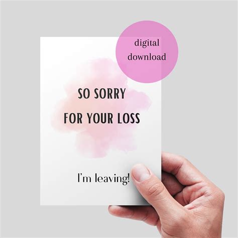 Funny Leaving Card New Job Card Sorry I'm Leaving Good Luck Sorry for Your Loss Printable ...