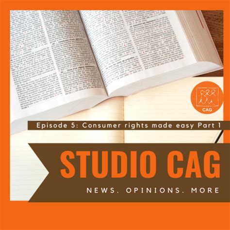 Consumer rights made easy - Part 1 | CAG