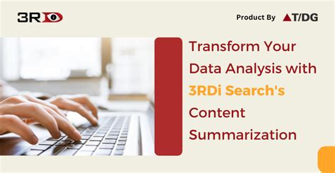 Unlocking the Power of Content Summarization with 3RDi Search | 3RDi ...