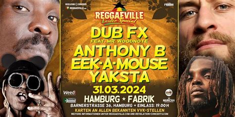 REGGAEVILLE EASTER SPECIAL in Hamburg 2024 with Dub FX, Anthony B, Eek ...