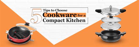 5 Tips to Choose Cookware for a Compact Kitchen – Vinod Cookware India ...