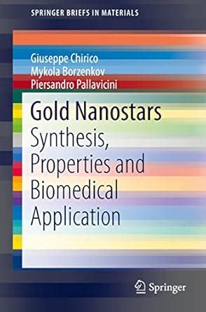 Gold Nanostars: Synthesis, Properties and Biomedical Application ...
