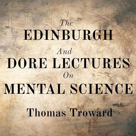 The Edinburgh and Dore Lectures on Mental Science (Audio Download ...