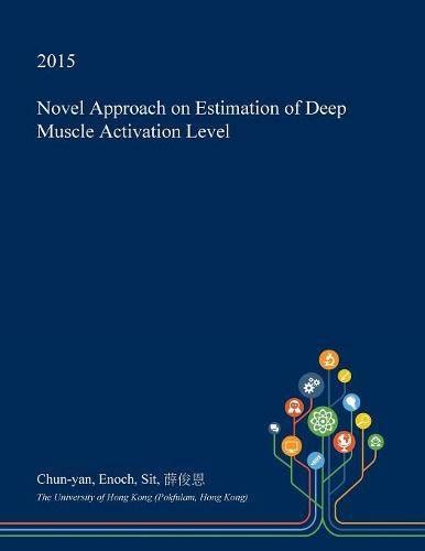 Novel Approach on Estimation of Deep Muscle Activation Level : Amazon ...
