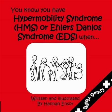 Buy You Know You Have Have Hypermobility Syndrome (HMS) or Ehler Danlos ...
