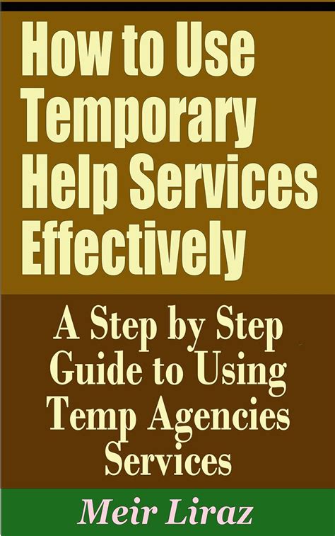 How to Use Temporary Help Services Effectively - A Step by Step Guide ...