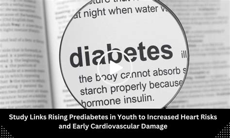 Study Links Rising Prediabetes in Youth to Increased Heart Risks and ...