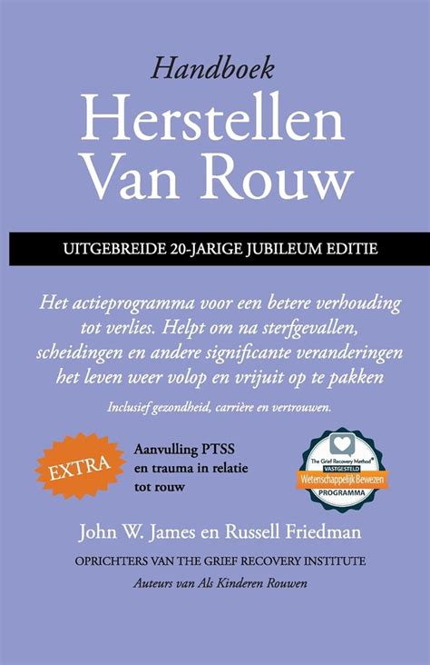 Handboek herstellen van rouw, uitgebreide 20-jarige jubileum editie ...