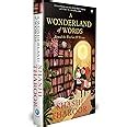 A Wonderland of Words: Around the Word in 101 Essays