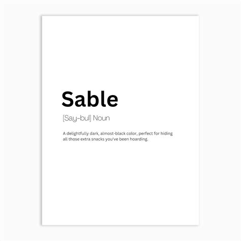 Sable Definition Meaning Art Print by Kaigozen - Fy