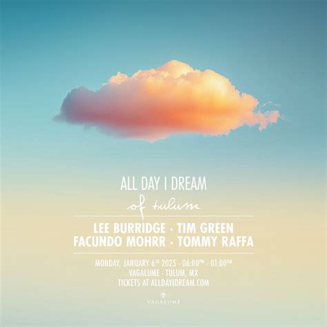 Lee Burridge + Tim Green + Facundo Mohr + Tommy Raffa #AllDayIDream # ...