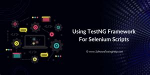 Image result for Selenium TestNG Framework Tutorial