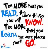 Image result for dr suess quotes the more you read