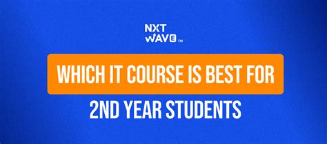 Which IT Course is Best for 2nd-Year Students?