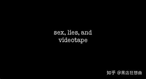 《性、谎言和录像带》：一部被片名耽误的电影 - 知乎