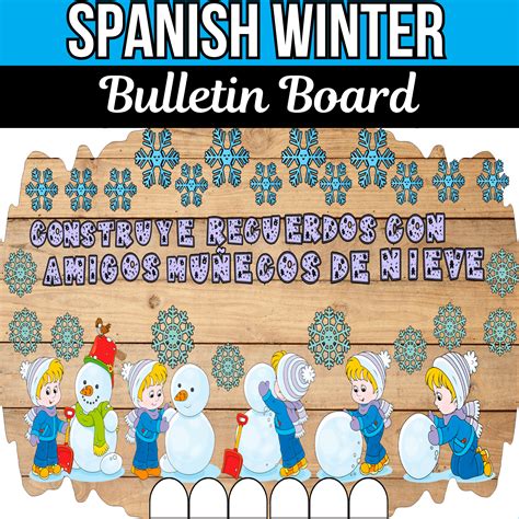 SPANISH winter bulletin board Build A Snowman|December to ...