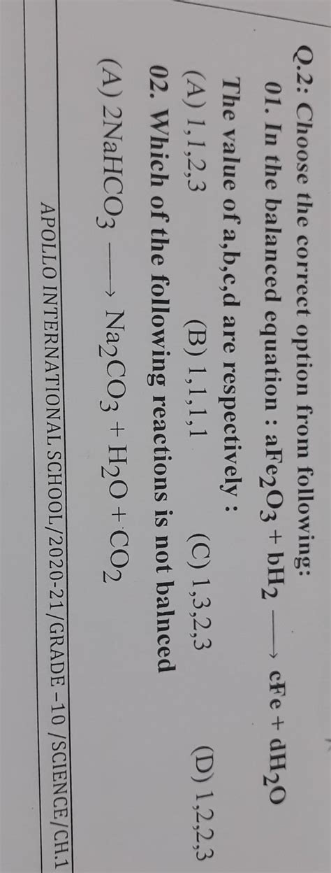 Q.2: Choose the correct option from following:01. In the balanced ...