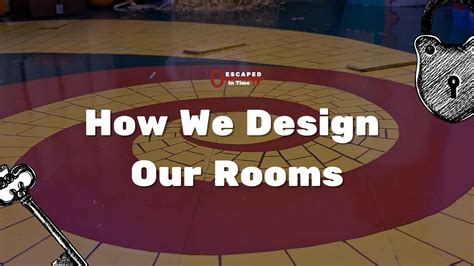 How We Design Our Escape Rooms
