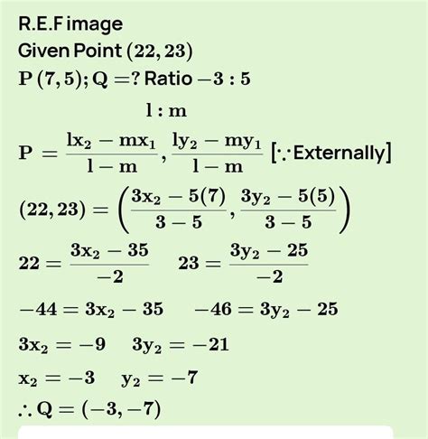 If the point R (22,23) divides the join of P(7,5) and Q externally in ...