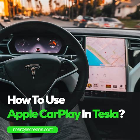 CarPlay Tesla: A Guide On How To Use Apple CarPlay In Tesla