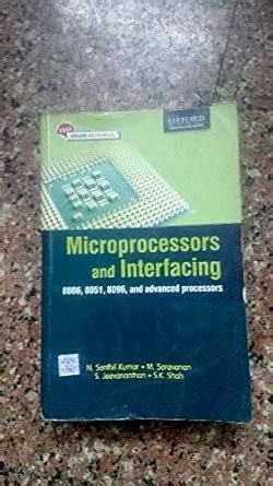 micro processors and its interfacing by N.SENTHIL KUMAR and others ...