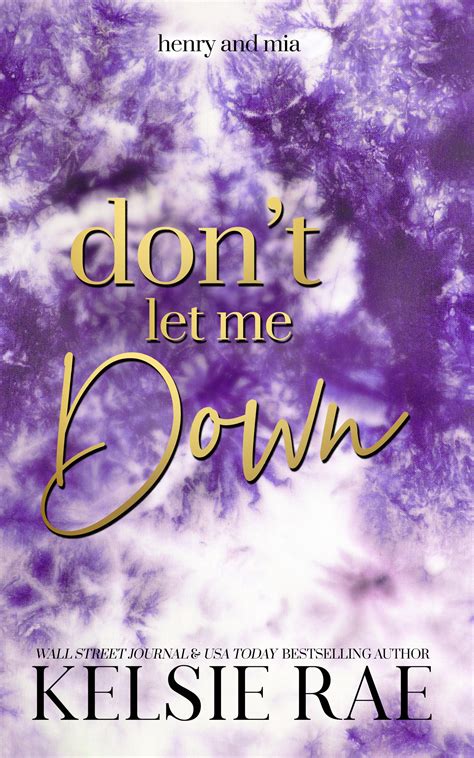 Don't Let Me Down - Special Edition – Author Kelsie Rae