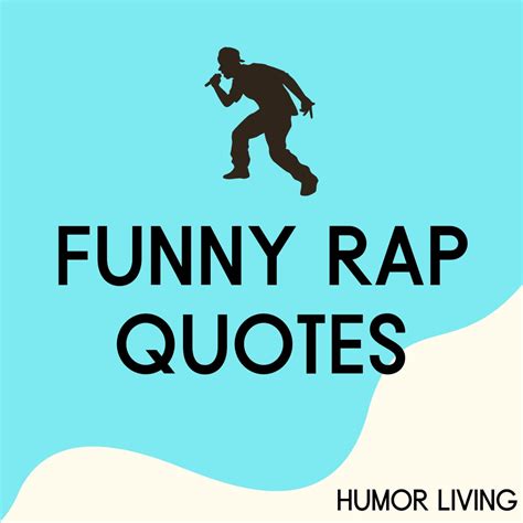 Funny Rap Song Quotes at Carmela Schatz blog