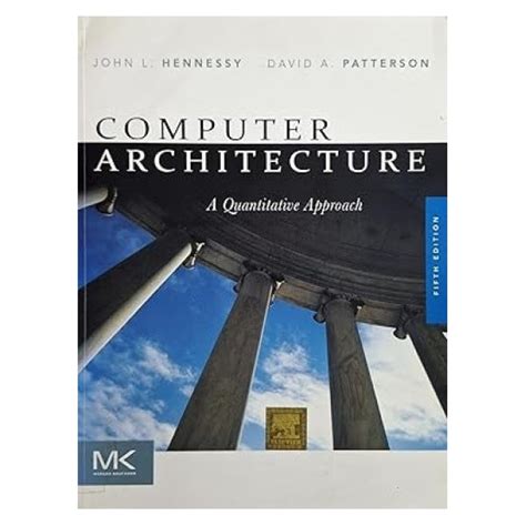 Computer Architecture: A Quantitative Approach | By John L. Hennessy ...