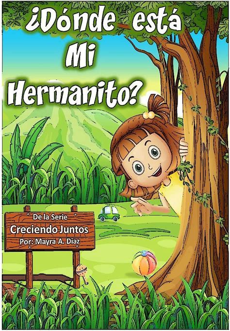 Buy Cuentos en Español: ¿Dónde está mi Hermanito?: Una Guía para la ...