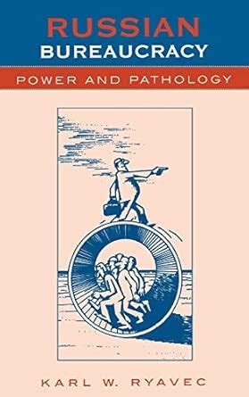 Buy Russian Bureaucracy: Power and Pathology Book Online at Low Prices ...