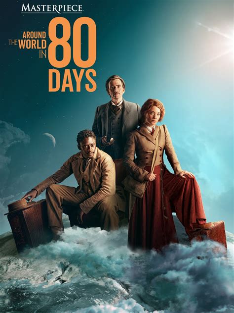 Around the World in 80 Days (2021) Cast and Crew, Trivia, Quotes ...