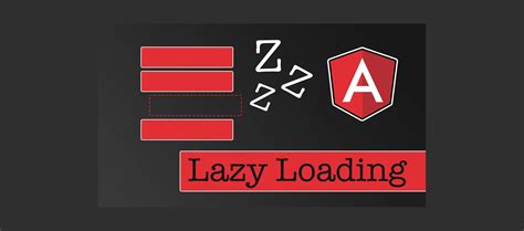 Image result for Lazy Loading Patterns Angular