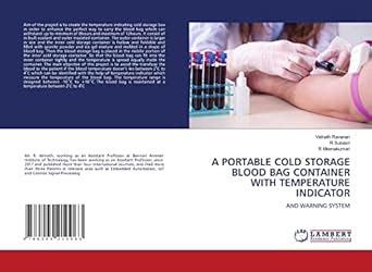 A PORTABLE COLD STORAGE BLOOD BAG CONTAINER WITH TEMPERATURE INDICATOR ...
