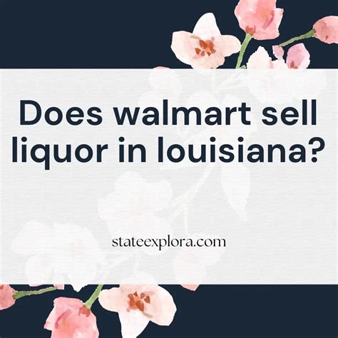 Does walmart sell liquor in louisiana? [All you need to know 2025 ...