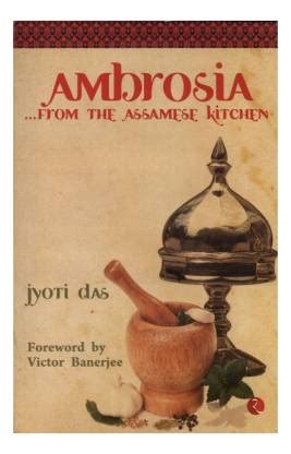 Ambrosia from the Assamese Kitchen: Buy Ambrosia from the Assamese ...