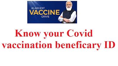 How to know my Covid Vaccine beneficiary Id
