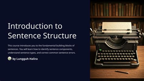 Introduction-to-Sentence-Structure for Basic English Grammar | PPTX
