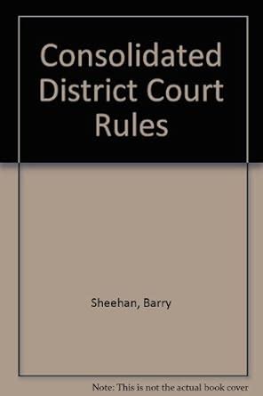 Buy Consolidated District Court Rules Book Online at Low Prices in ...